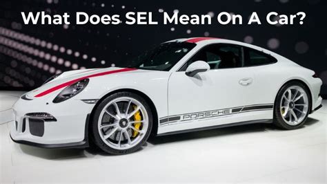 what does sel stand for on a car